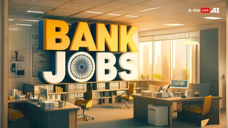 Bank Jobs 2024: 7वीं कैंडिडेट्स के पास इस बैंक में नौकरी पाने का शानदार मौका! इतनी मिलेगी सैलरी